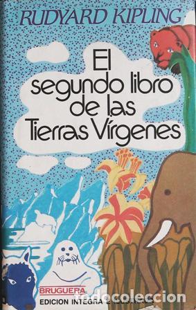 Libros: KIPLING, Rudyard.- - El segundo libro de las Tierras V&iacute;rgenes. - Foto 1