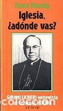 Libros: KOENIG, Franz.- - Iglesia, &iquest;ad&oacute;nde vas?. - Foto 1