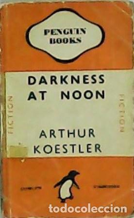 Libros: KOESTLER, Arthur.- - Darkness at noon. - Foto 1