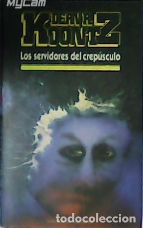Libros: KOONTZ, Dean R.- - Los servidores del crep&uacute;sculo. - Foto 1