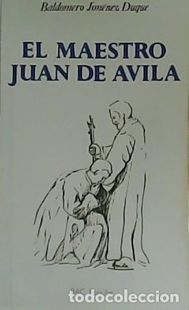 Libros: JIMENEZ DUQUE, Baldomero.- - El Maestro Juan de &Aacute;vila. - Foto 1