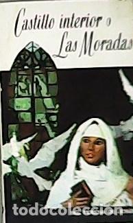 Libros: JES&Uacute;S, Santa Teresa de.- - Castillo interior o las moradas. - Foto 1