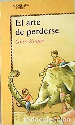 Libros: KUIJER, Guss.- - El arte de perderse. - Foto 1