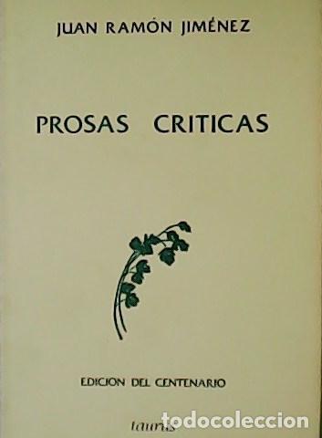 Libros: JIM&Eacute;NEZ, Juan Ram&oacute;n.- - Prosas cr&iacute;ticas. - Foto 1