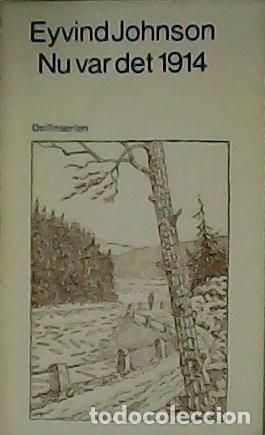 Libros: JOHNSON, Eyvind.- - Nu var det 1914. - Foto 1