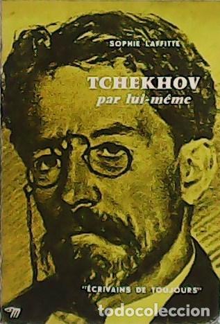 Libros: LAFFITTE, Sophie.- - Tchekhov par lui-m&ecirc;me. - Foto 1