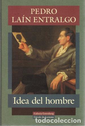 Libros: LA&Iacute;N ENTRALGO, Pedro.- - Idea del hombre. - Foto 1