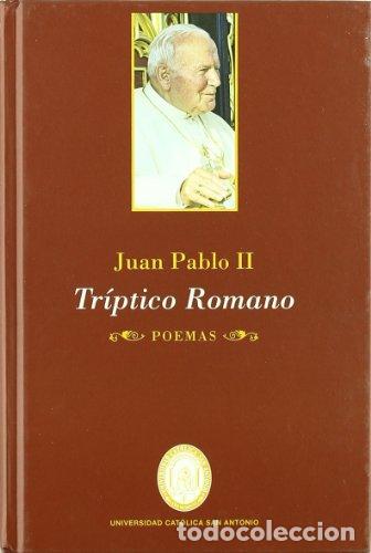 Libros: JUAN PABLO II.- - Tr&iacute;ptico Romano. Poemas. - Foto 1