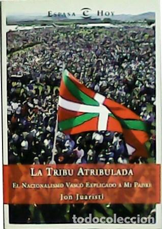 Libros: JUARISTI, Jon.- - La tribu atribulada. - Foto 1