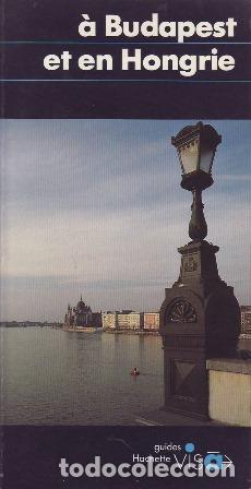Libros: LANNOIS, Philippe.- - &Agrave; Budapest et en Hongrie. - Foto 1