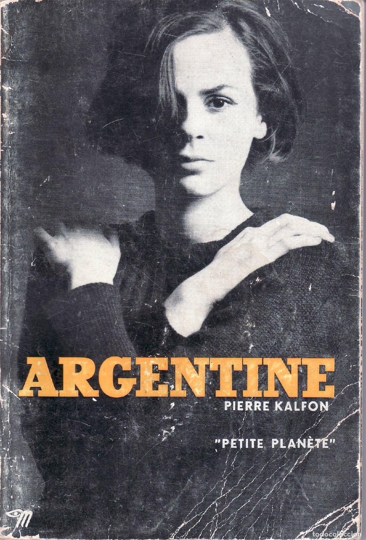 Libros: KALFON, Pierre.- - Argentine. - Foto 1