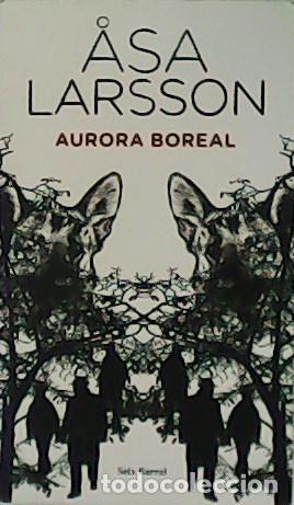 Libros: LARSSON, Asa.- - Aurora boreal. - Foto 1