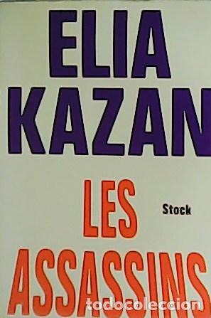 Libros: KAZAN, Elia.- - Les assassins. - Foto 1