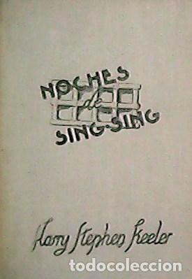 Libros: KEELER, Harry Stephen.- - Noches de Sing-Sing... Traducci&oacute;n de I. E. R. - Foto 1