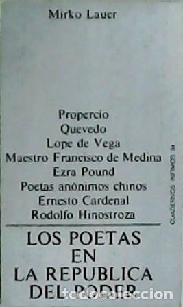 Libros: LAUER, Mirko.- - Los poetas en la rep&uacute;blica del poder. - Foto 1