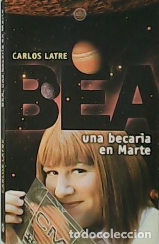 Libros: LASTRE, Carlos.- - Una becaria en Marte. - Foto 1