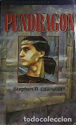Libros: LAWHEAD, Stephen R.- - Pendrag&oacute;n. - Foto 1