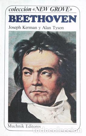 Libros: KERMAN, Joseph y Alan, TYSON.- - Beethoven. - Foto 1