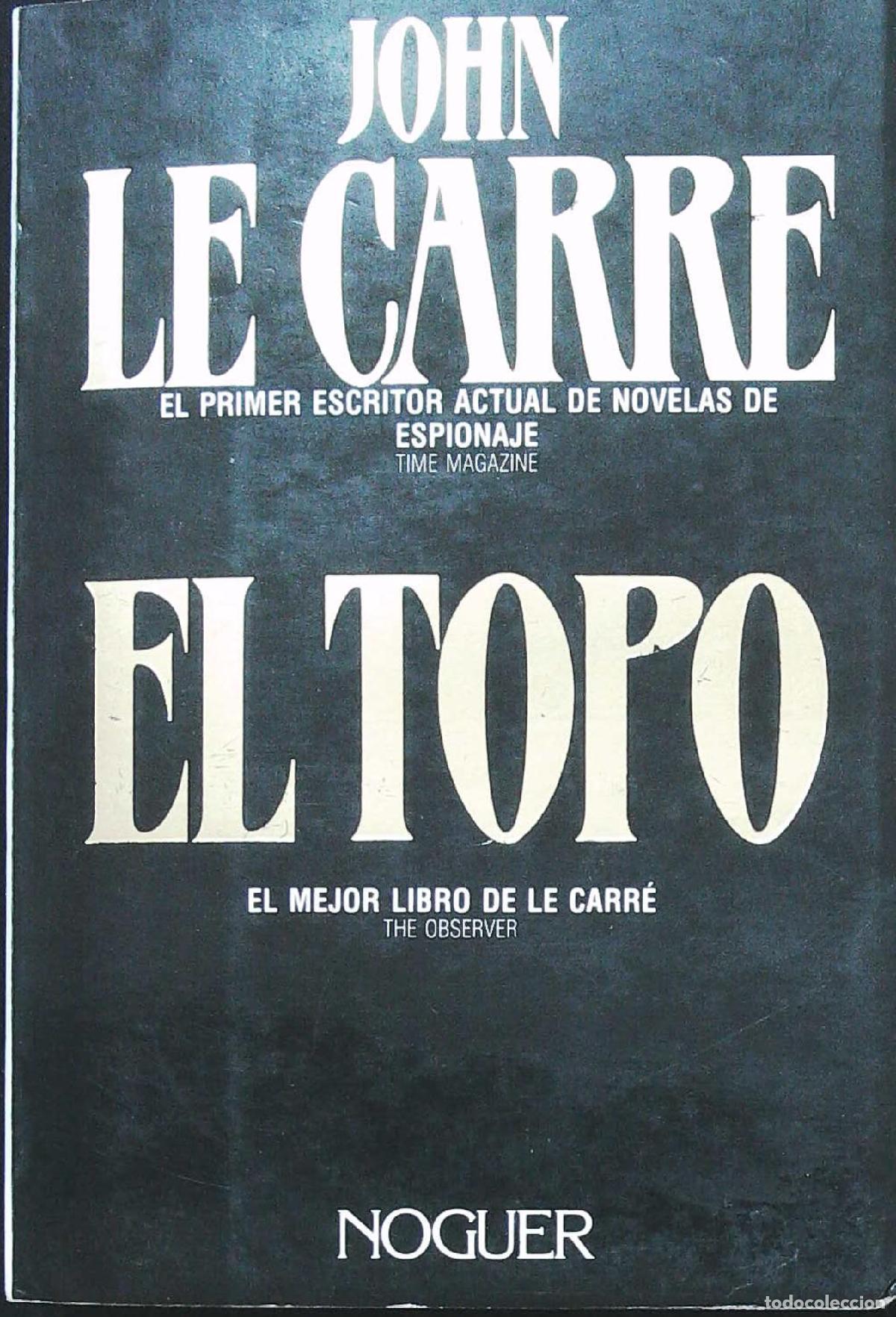 Libros: LE CARR&Eacute;, John.- - El Topo. - Foto 1