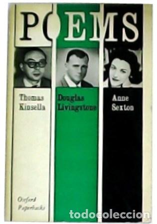 Libri di seconda mano: KINSELLA, Thomas, Douglas LIVINGSTONE y ANNE SEXTON.- - Poems: Thomas Kinsella, Douglas Livingstone