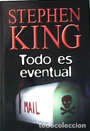 Libros: KING, Stephen.- - Todo es eventual. - Foto 1