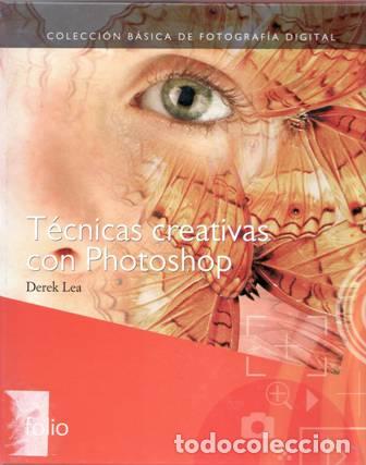 Libros: LEA, Derek.- - T&eacute;cnicas creativas con Photoshop. - Foto 1