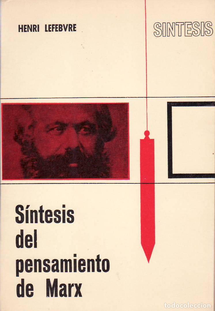 Libros: LEFEBVRE, Henri.- - S&iacute;ntesis del pensamiento de Marx. - Foto 1