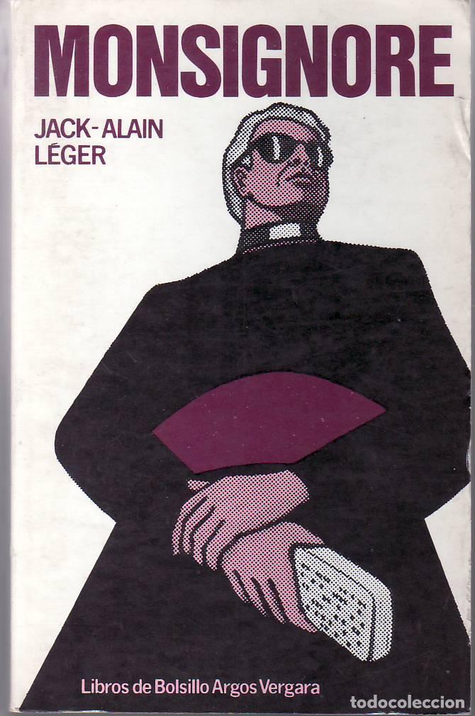 Libros: L&Eacute;GER, Jack-Alain.- - Monsignore. - Foto 1