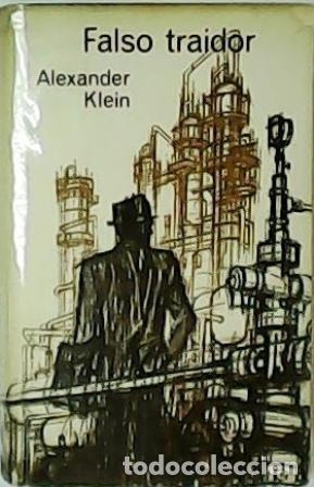 Libros: KLEIN, Alexander.- - Falso traidor. - Foto 1