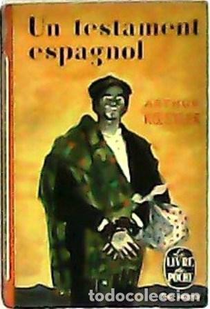 Libros: KOESTLER, Arthur.- - Un testament espagnol. - Foto 1