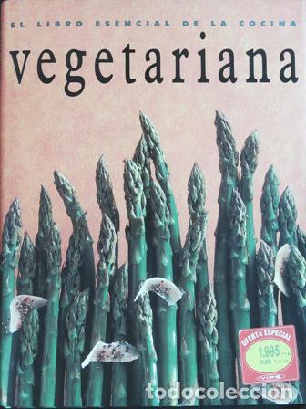 Libros: KONEMANN.- - El Libro Esencial de La Cocina Vegetariana. - Foto 1