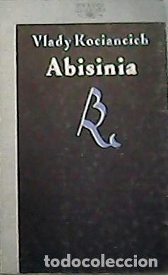 Libros: KOCIANCICH, Vlady.- - Abisinia. - Foto 1