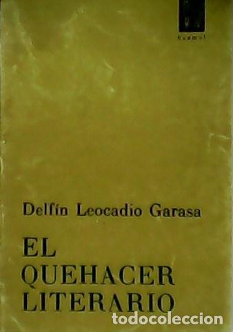 Libri di seconda mano: LEOCADIO GARASA, Delf&iacute;n.- - El quehacer literario.