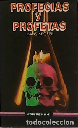 Libros: KROFER, Hans.- - Profec&iacute;as y Profetas. - Foto 1