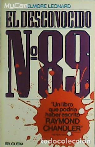 Libros: LEONARD, Elmore.- - El desconocido n&ordm; 89. - Foto 1
