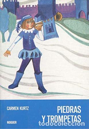Libros: KURTZ, Carmen.- - Piedras y trompetas. - Foto 1