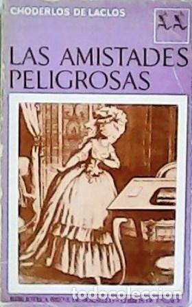 Libros: LACLOS, Choderlos de.- - Las amistades peligrosas. - Foto 1