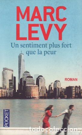 Libros: LEVY, Marc.- - Un sentiment plus fort que la peur. - Foto 1