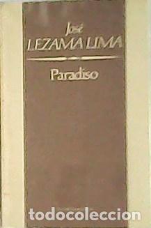 Libros: LEZAMA LIMA, Jos&eacute;.- - Paradiso. - Foto 1