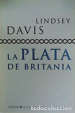 Libros: LINDSEY, Davis.- - La plata de Britania. - Foto 1