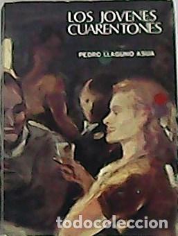 Libros: LLAGUNO ASUA, Pedro.- - Jovenes cuarentones. - Foto 1