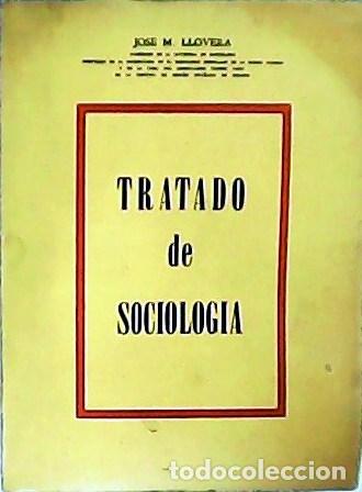 Libros: LLOVER, Jos&eacute; M.- - Tratado de Sociolog&iacute;a. - Foto 1