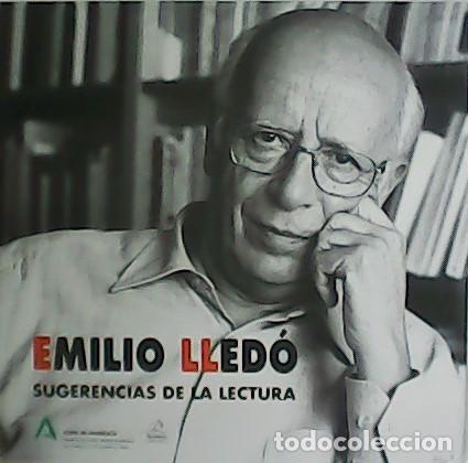 Libros: LLED&Oacute;, Emilio.- - Sugerencias de la lectura. - Foto 1