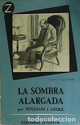 Libros: LOCKE, William.- - La sombra alargada. - Foto 1