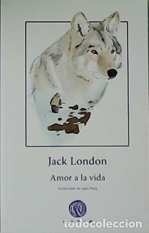 Libros: LONDON, Jack.- - Amor a la vida. - Foto 1