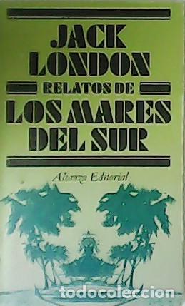 Libros: LONDON, Jack.- - Relatos de los Mares del Sur. - Foto 1