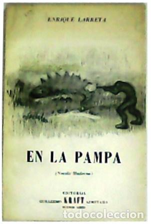 Libros: LARRETA, Enrique.- - En la Pampa (Novela moderna). - Foto 1