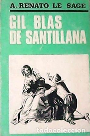 Libros: LE SAGE, A. Renato.- - Gil Blas de Santillana. Novela. - Foto 1