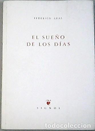 Libros: LEAL, Federico.- - El sue&ntilde;o de los d&iacute;as. - Foto 1