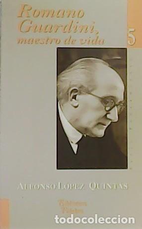 Libros: L&Oacute;PEZ QUINT&Aacute;S, Alfonso.- - Romano Guardini, maestro de vida. - Foto 1